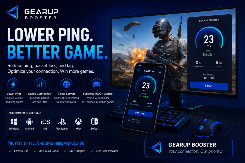 GearUP Booster: A Simple Way to Reduce Gaming Lag and Ping