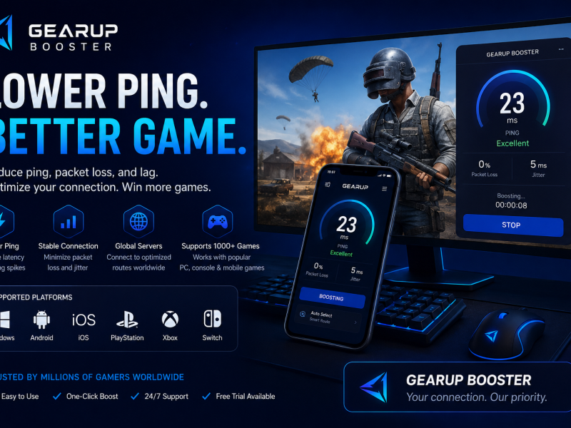 GearUP Booster: A Simple Way to Reduce Gaming Lag and Ping